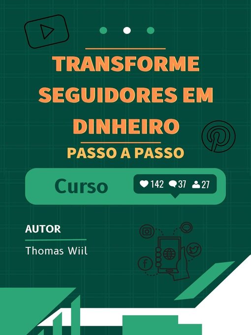 Title details for Transforme seguidores em dinheiro by Thomas Wiil - Available